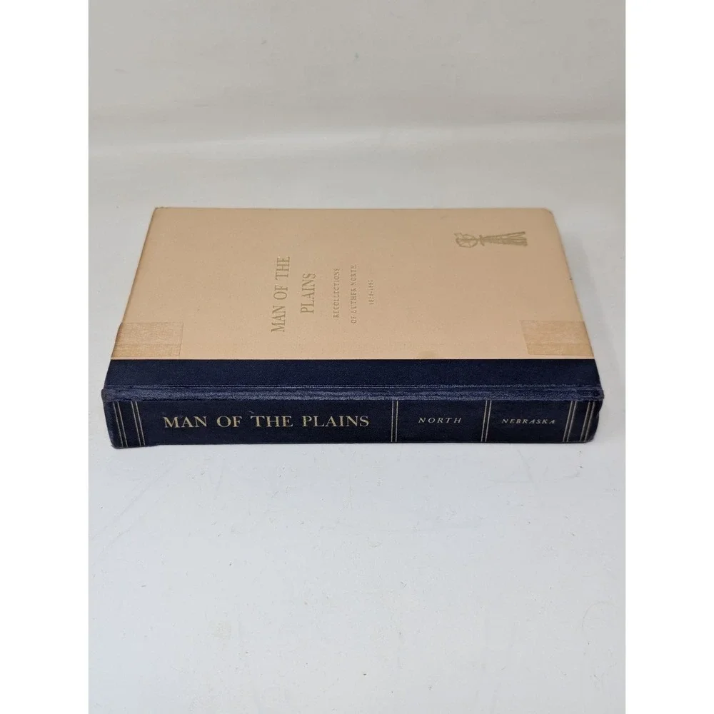 1961 Man Of The Plains Recollections Luther North V 4 Pioneer Heritage 1856-1882